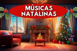 Músicas Natalinas para Entrar no Clima de Natal